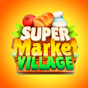 Supermarket Village MOD APK