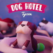 Dog Hotel Tycoon MOD APK