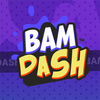 Bam Dash MOD APK