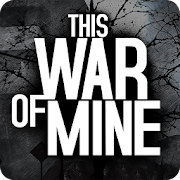 This War of Mine MOD APK