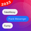 FakeMessy MOD APK