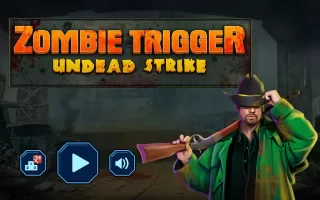 Zombie Trigger – Undead Strike MOD APK